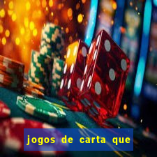 jogos de carta que ganha dinheiro